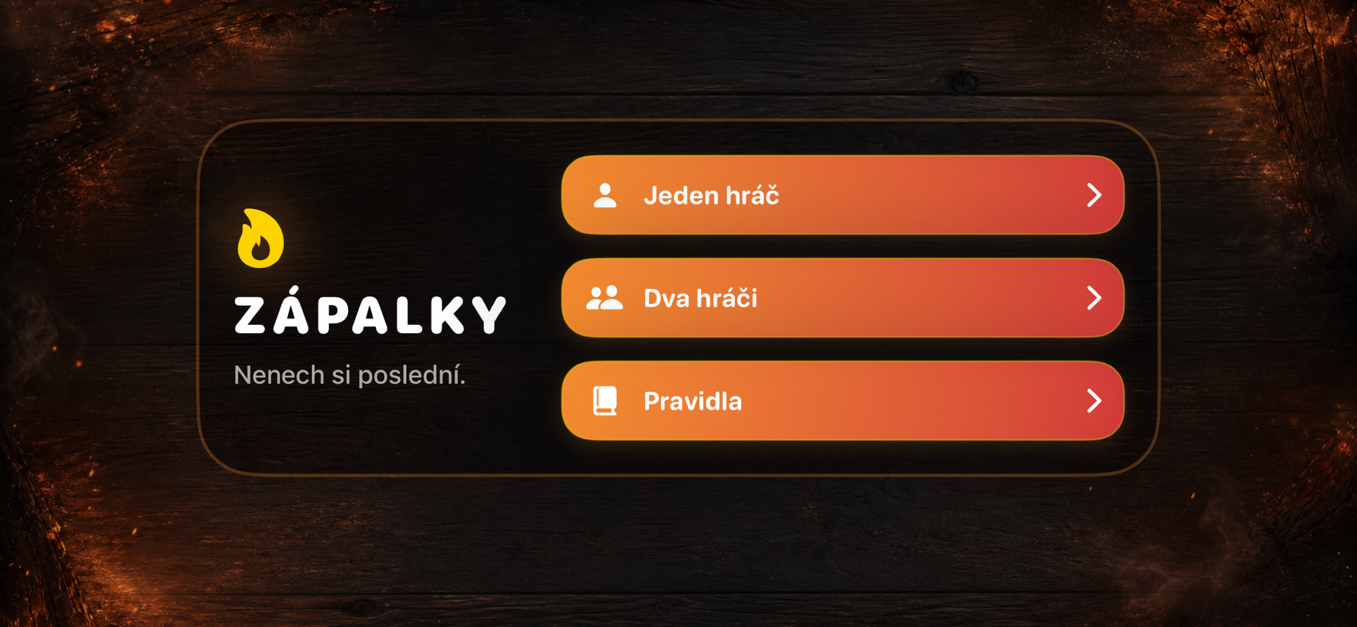 Zápalky - LG hlavní nabídka